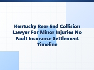 Kentucky Rear-End Collision Lawyer for Minor Injuries